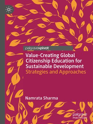 cover image of Value-Creating Global Citizenship Education for Sustainable Development
